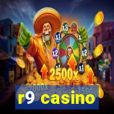 r9 casino